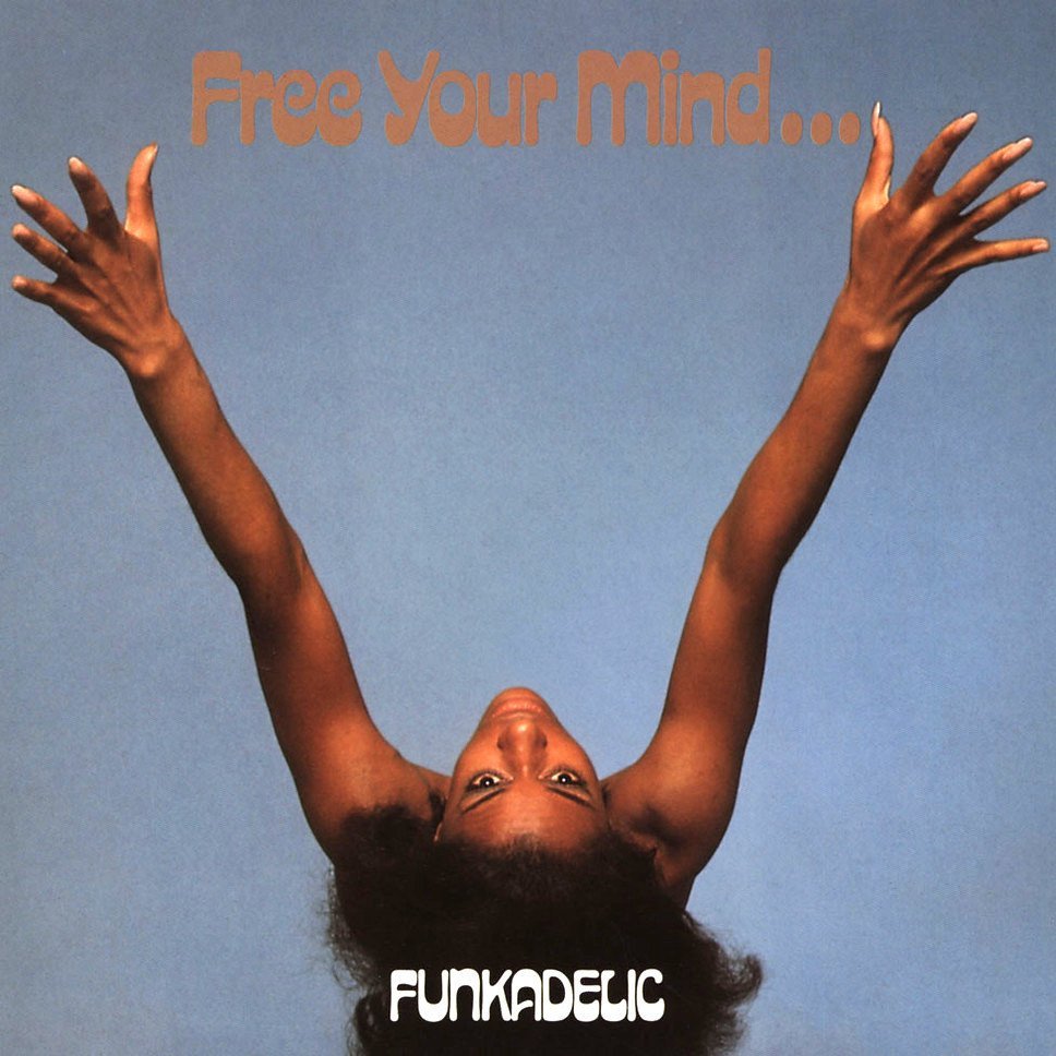 Free your mind and your ass will follow de Funkadelic (1970) - Ten minutes song #4